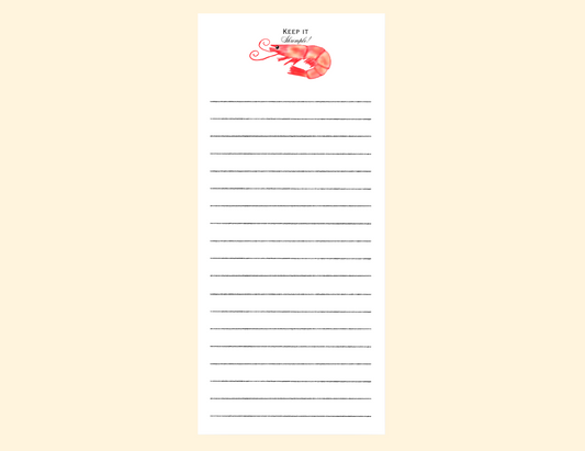 Keep it Shrimple Notepad
